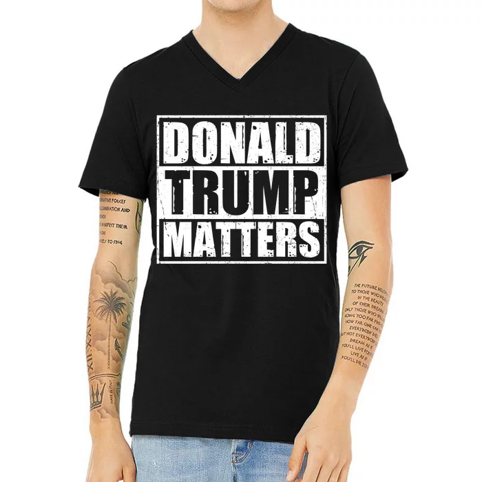 Distressed Straight Outta Donald Trump Matters V-Neck T-Shirt