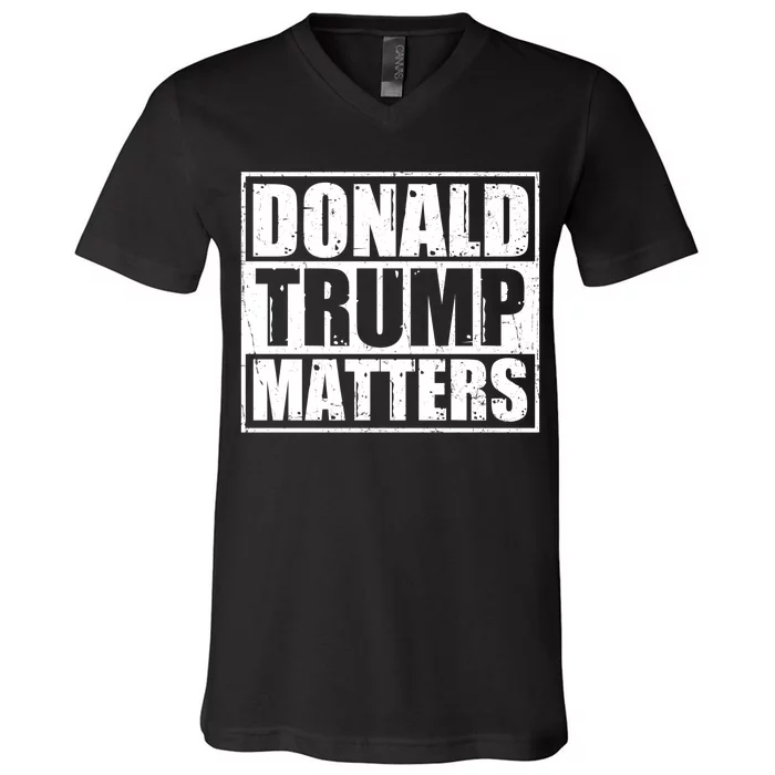 Distressed Straight Outta Donald Trump Matters V-Neck T-Shirt