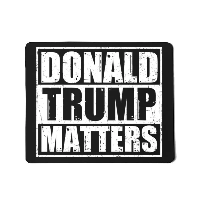 Distressed Straight Outta Donald Trump Matters Mousepad