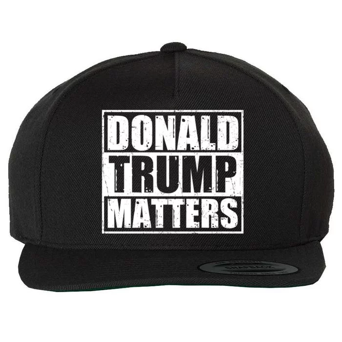 Distressed Straight Outta Donald Trump Matters Wool Snapback Cap