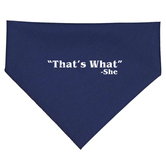 Distressed That's What - She USA-Made Doggie Bandana