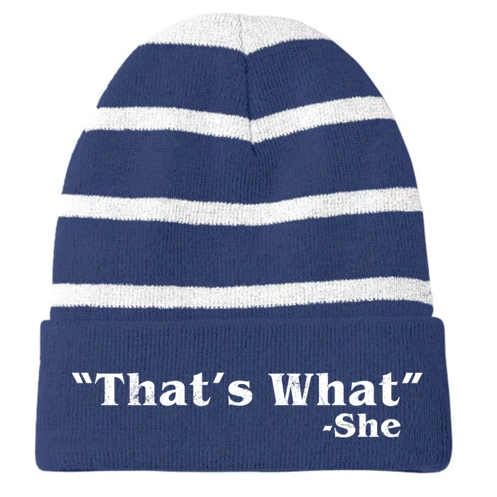 Distressed That's What - She Striped Beanie with Solid Band