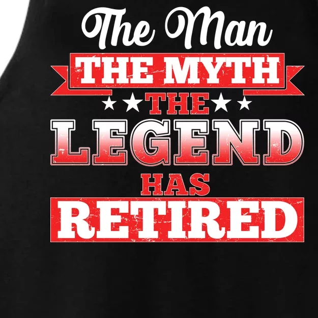 Distressed The Man The Myth The Legend Has Retired Ladies Tri-Blend Wicking Tank