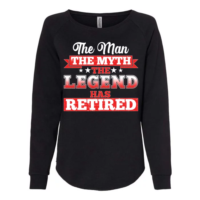 Distressed The Man The Myth The Legend Has Retired Womens California Wash Sweatshirt