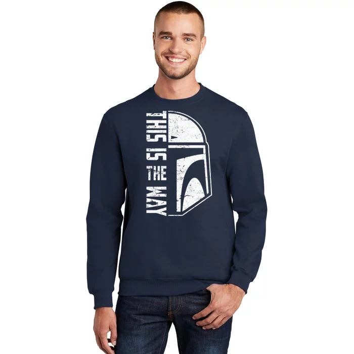 Distressed This Is The Way Helmet Tall Sweatshirt