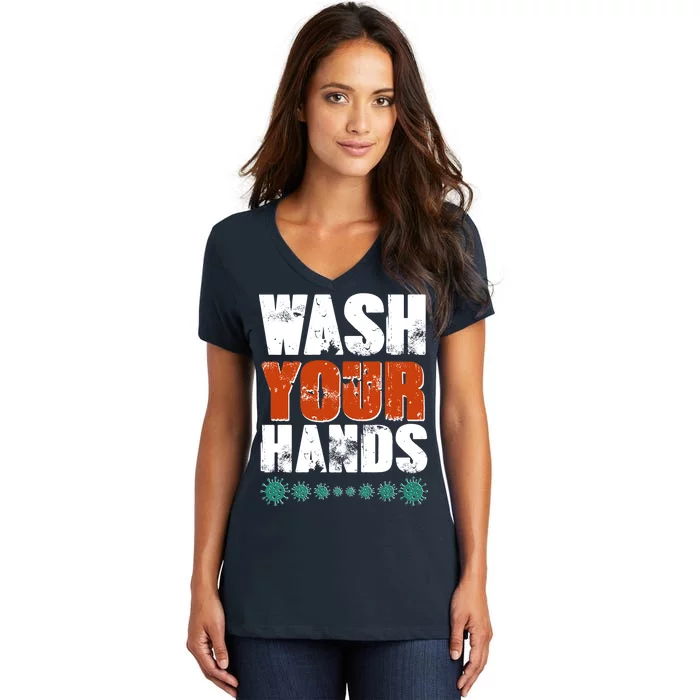 Distressed Wash Your Hands Funny Women's V-Neck T-Shirt