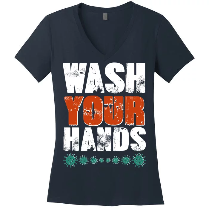 Distressed Wash Your Hands Funny Women's V-Neck T-Shirt