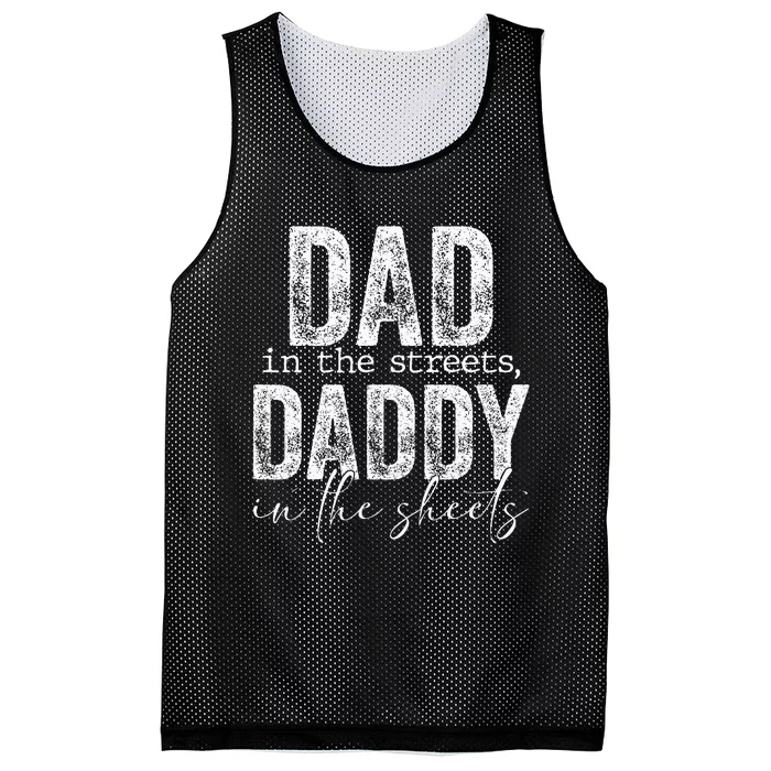 Dad In The Streets Daddy In The Sheets Presents For Dad Mesh Reversible Basketball Jersey Tank