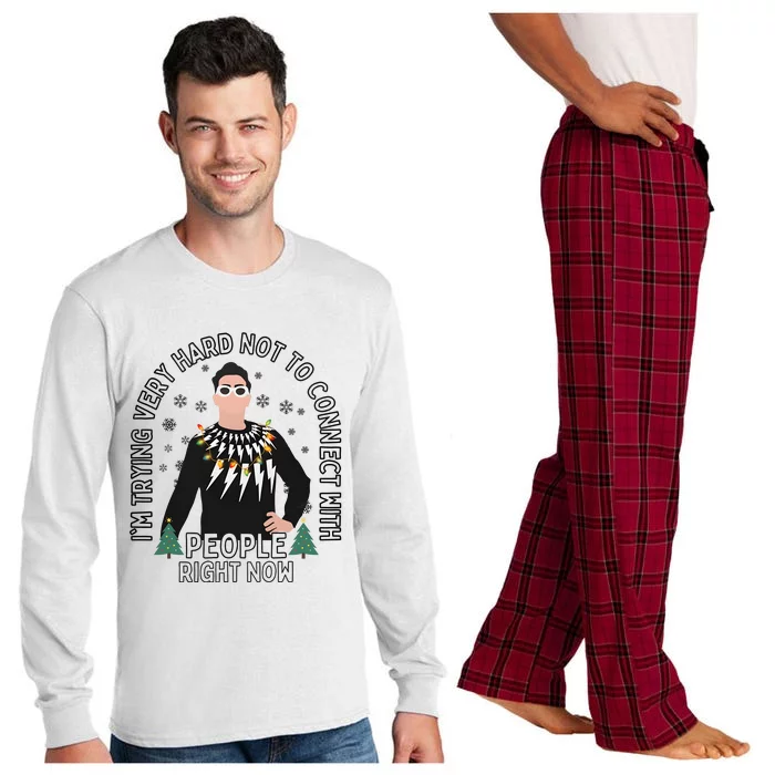 David IM Trying Very Hard Not To Connect With People Right Now Long Sleeve Pajama Set