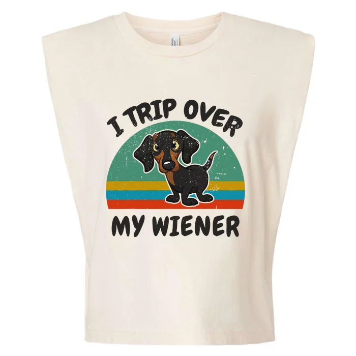 Dachshund I Trip Over My WeinerDog Funny Garment-Dyed Women's Muscle Tee