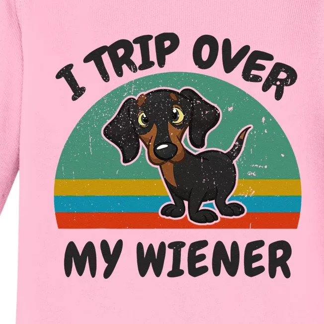 Dachshund I Trip Over My WeinerDog Funny Baby Long Sleeve Bodysuit