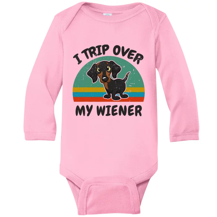 Dachshund I Trip Over My WeinerDog Funny Baby Long Sleeve Bodysuit