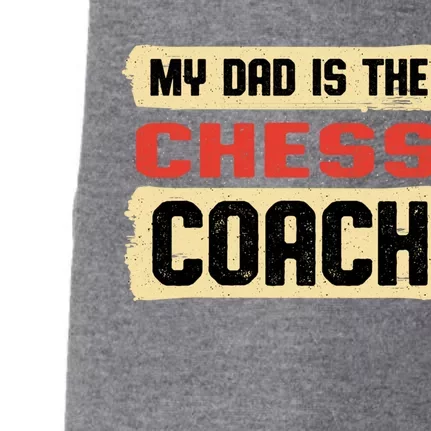 Dad Is The Chess Coach Fathers Day Chess Player Parents Cool Gift Doggie 3-End Fleece Hoodie