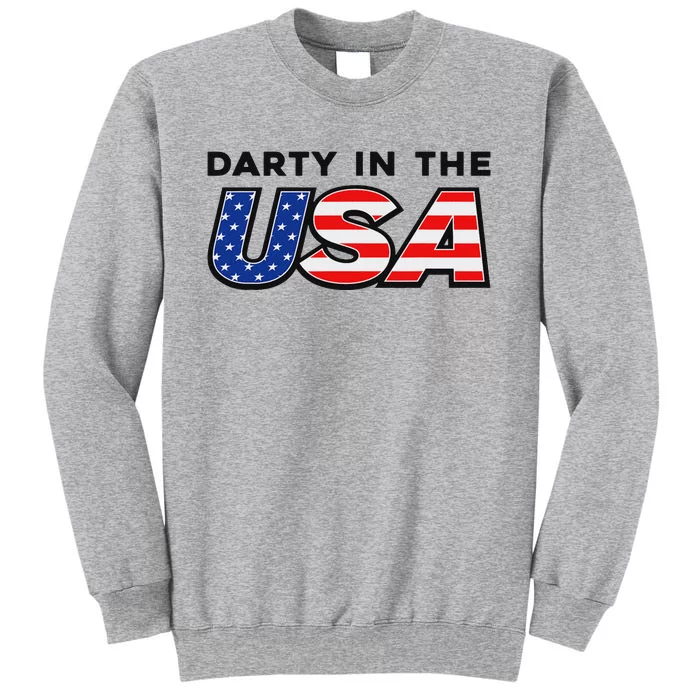 Darty In The Usa 4th Of July Fun Tall Sweatshirt