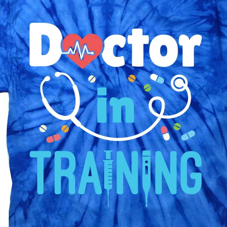 Doctor In Training Future Doctor Medical School Student Gift Tie-Dye T-Shirt