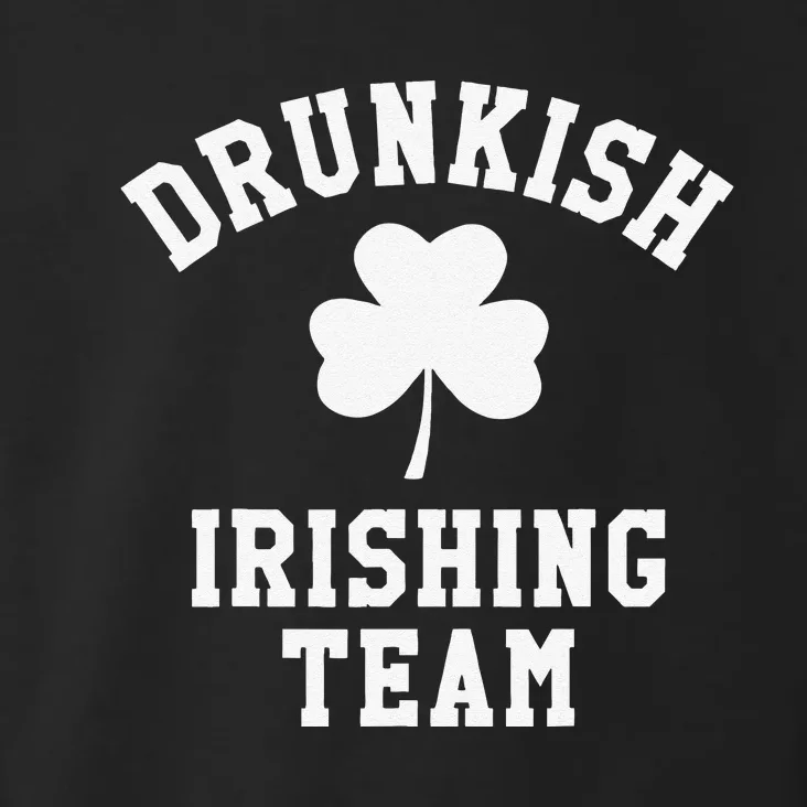 Drunkish Irishing Team Saint Patrick's Day Toddler Hoodie