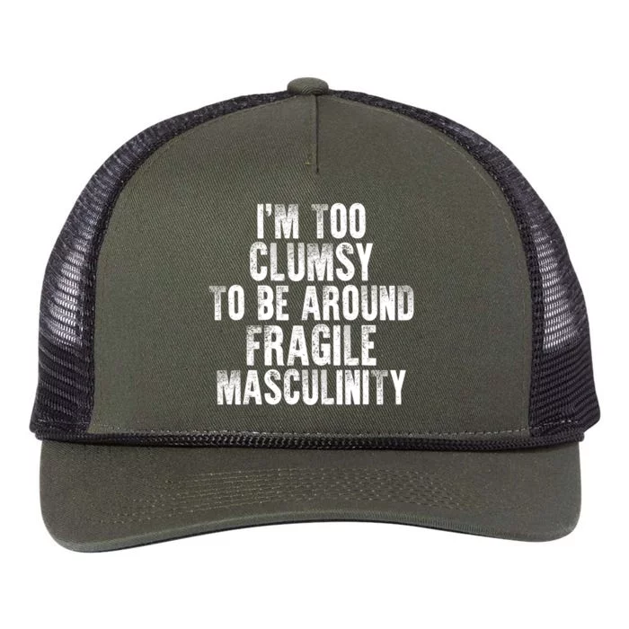 Distressed IM Too Clumsy To Be Around Fragile Masculinity Retro Rope Trucker Hat Cap