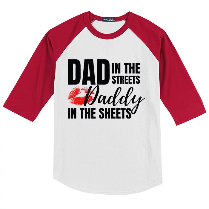 Dad in the Streets Daddy in the Sheets Funny Kids Colorblock Raglan Jersey