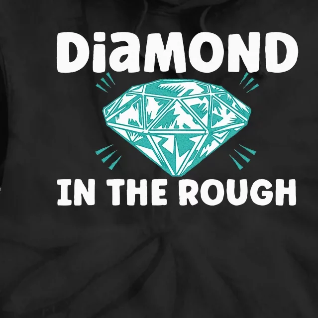 Diamond In The Rough Crystal Diamond Geologist Tie Dye Hoodie