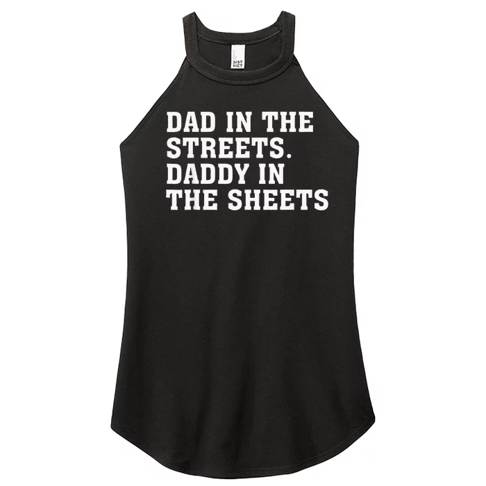 Dad In The Streets Daddy In The Sheets Women’s Perfect Tri Rocker Tank