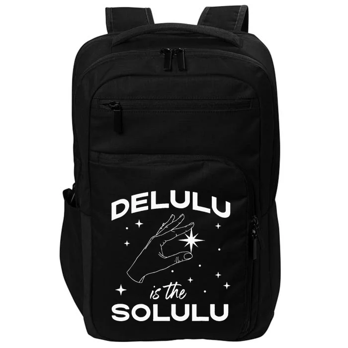 Delulu Is The Solulu Funny Social Media Impact Tech Backpack