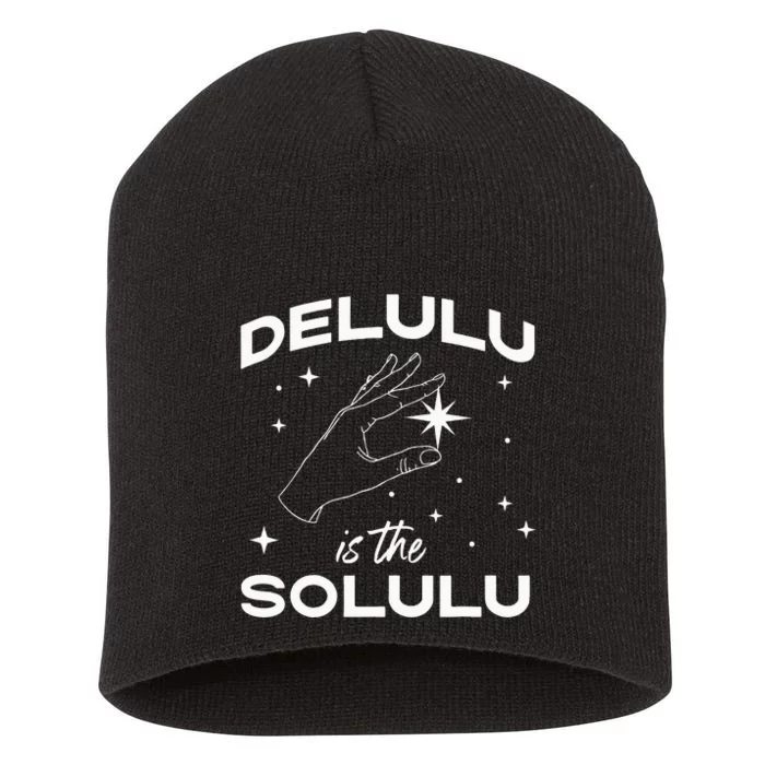 Delulu Is The Solulu Funny Social Media Short Acrylic Beanie