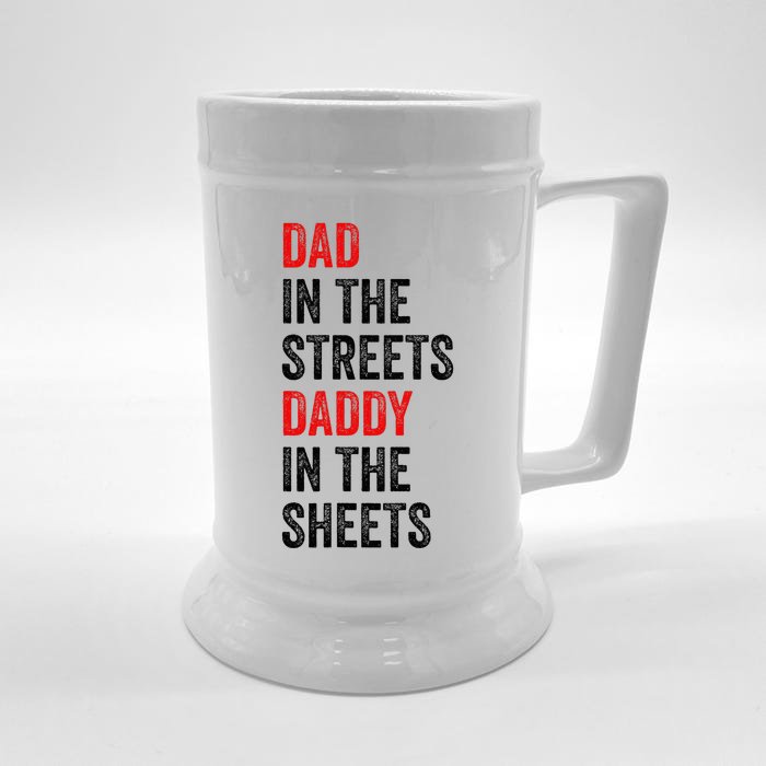 Dad In The Streets Daddy In The Sheets FatherS Day Front & Back Beer Stein