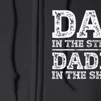 Dad In The Streets Daddy In The Sheets Presents For Dad Full Zip Hoodie