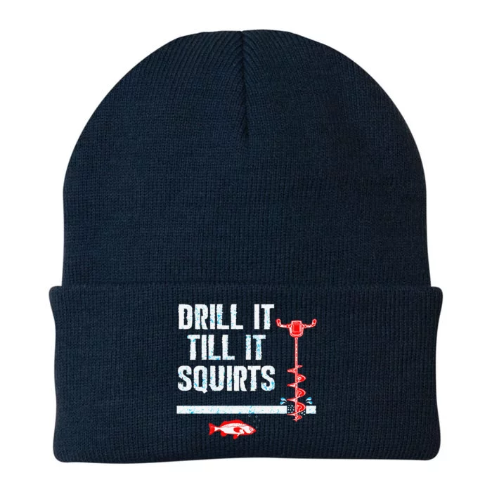 Drill It Till It Squirts Ice Fishing Auger Knit Cap Winter Beanie