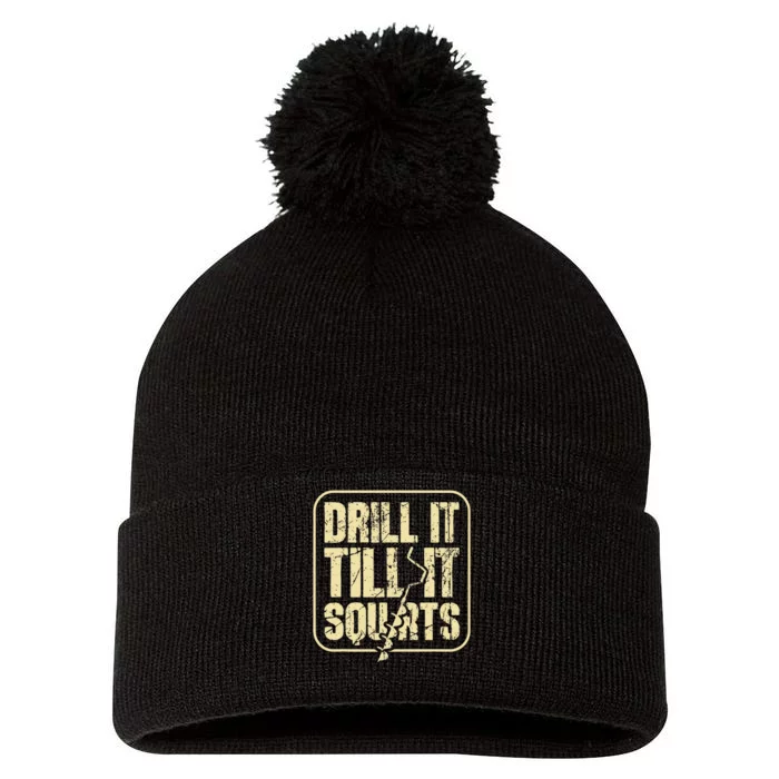 Drill It Till It Squirts Funny Winter Ice Fishing Pom Pom 12in Knit Beanie