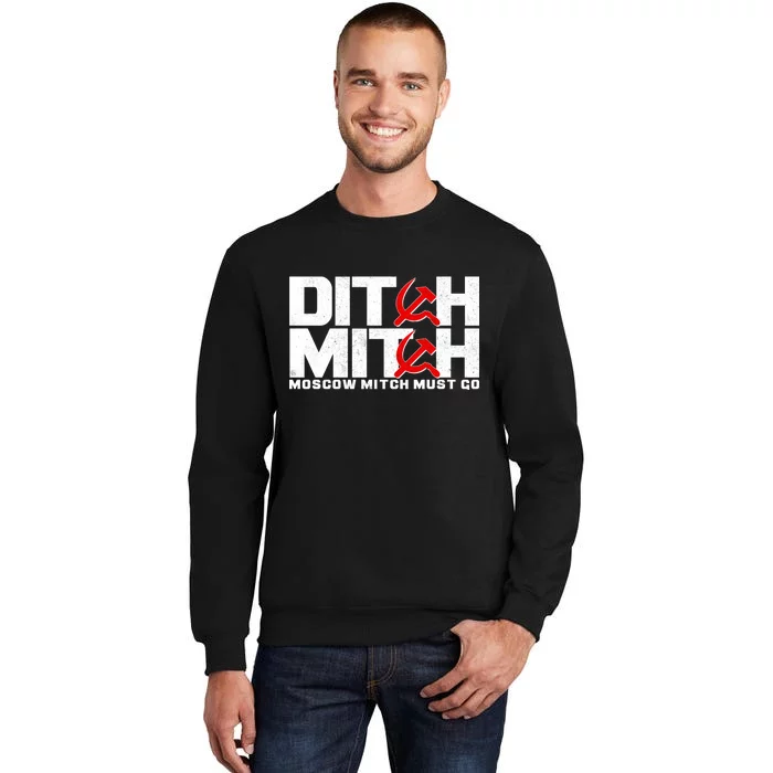 Ditch Mitch Moscow Mitch Must Go Sweatshirt