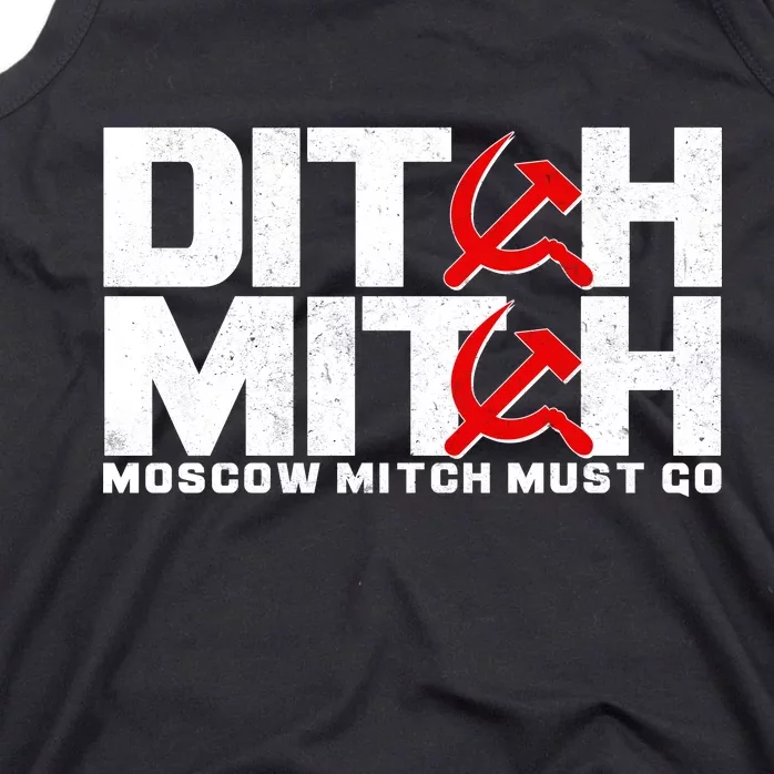 Ditch Mitch Moscow Mitch Must Go Tank Top