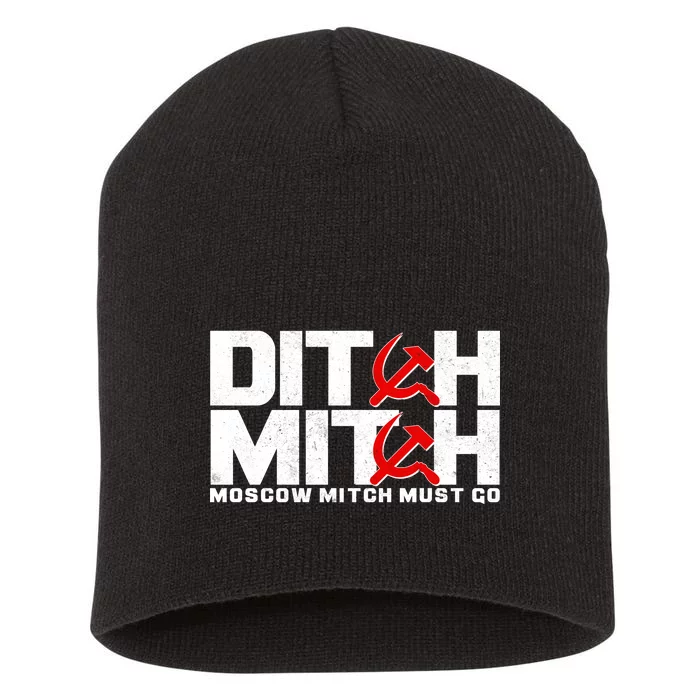 Ditch Mitch Moscow Mitch Must Go Short Acrylic Beanie