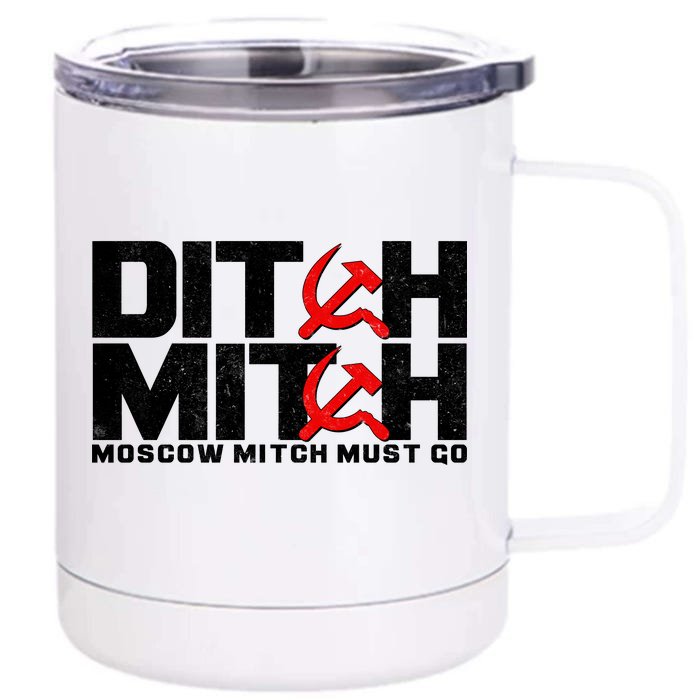 Ditch Mitch Moscow Mitch Must Go Front & Back 12oz Stainless Steel Tumbler Cup