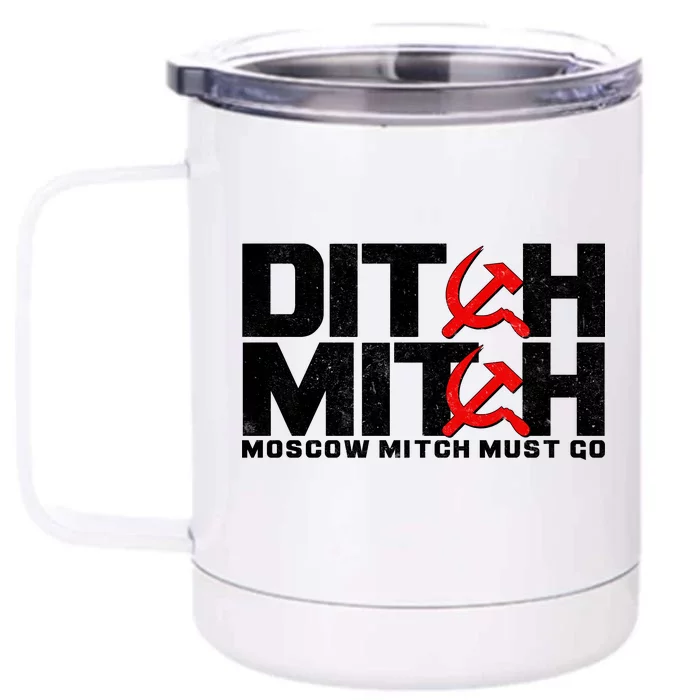 Ditch Mitch Moscow Mitch Must Go Front & Back 12oz Stainless Steel Tumbler Cup