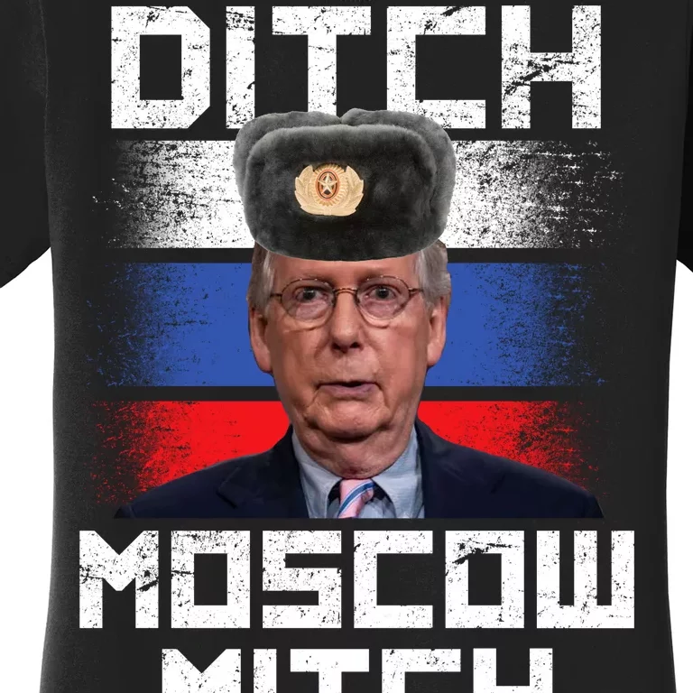 Ditch Moscow Mitch McConnell Women's T-Shirt