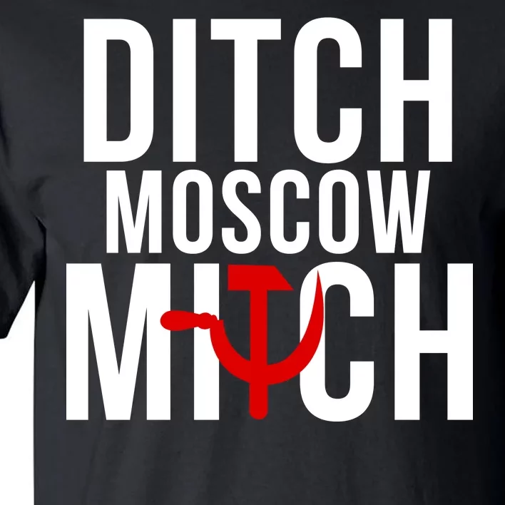 Ditch Moscow Mitch Traitor Tall T-Shirt