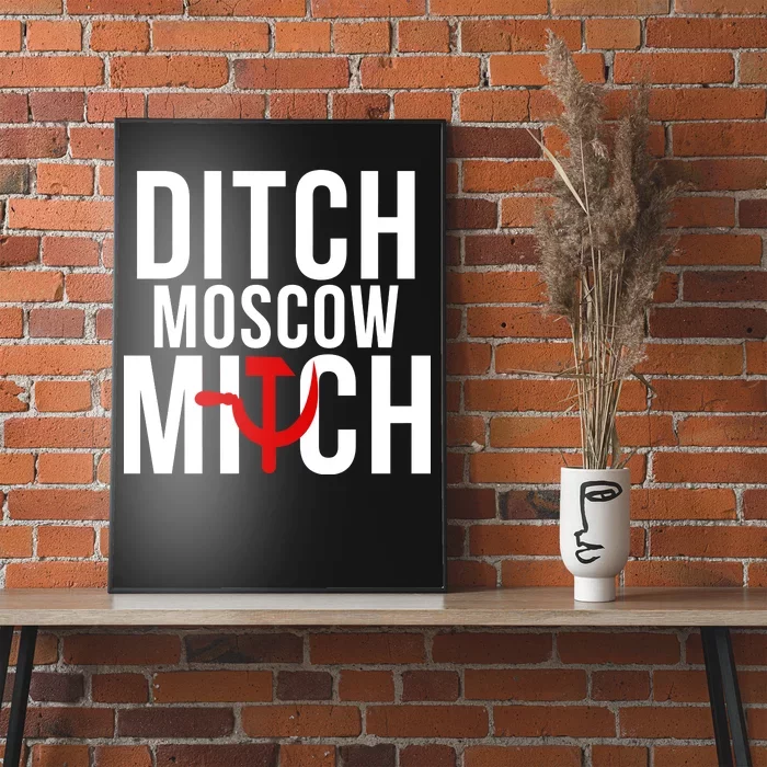 Ditch Moscow Mitch Traitor Poster