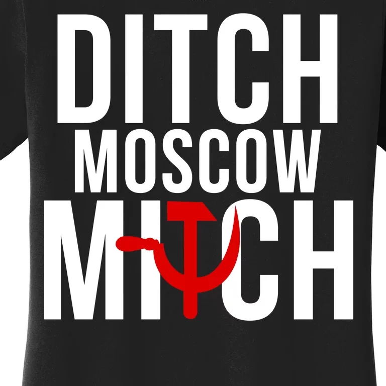 Ditch Moscow Mitch Traitor Women's T-Shirt