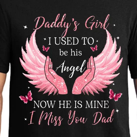 Daddy  I used to be his angel now he is mine Pajama Set