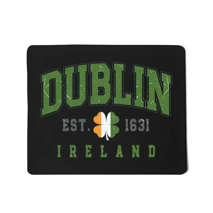 Dublin Ireland Vintage Est 1631 Mousepad