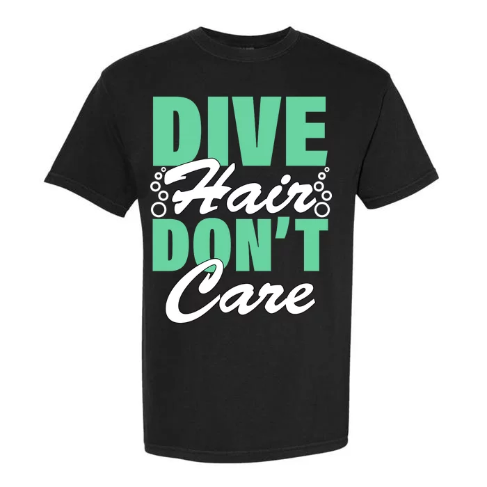 Dive Hair Don't Care Garment-Dyed Heavyweight T-Shirt