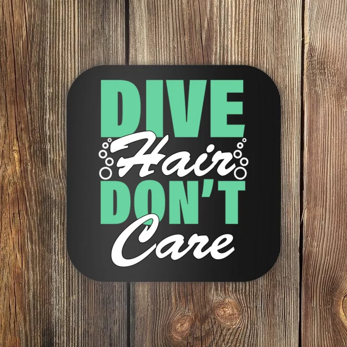 Dive Hair Don't Care Coaster