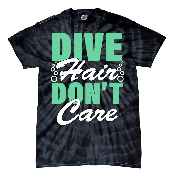 Dive Hair Don't Care Tie-Dye T-Shirt