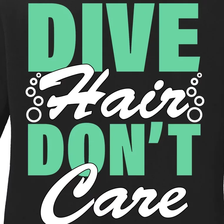 Dive Hair Don't Care Ladies Long Sleeve Shirt