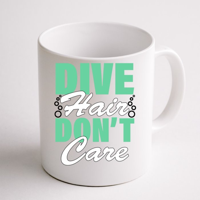 Dive Hair Don't Care Front & Back Coffee Mug