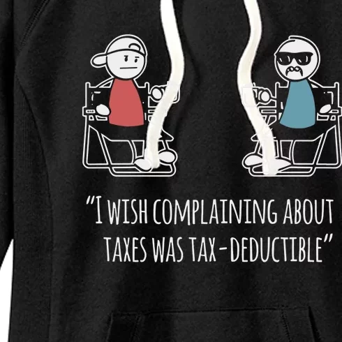 Docktok I Wish Complaining About Taxes Was Tax Deductible Women's Fleece Hoodie