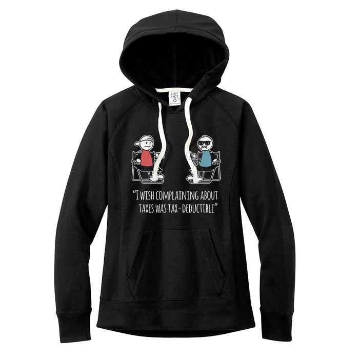 Docktok I Wish Complaining About Taxes Was Tax Deductible Women's Fleece Hoodie