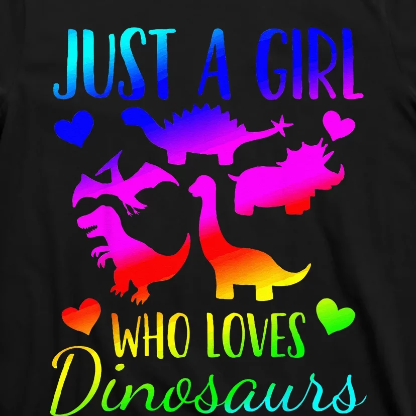 Dinosaur Just A Girl Who Loves Dinosaurs T-Shirt