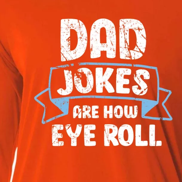 Dad Jokes Are How I Roll Funny Father Day Dads Joke Meaningful Gift Cooling Performance Long Sleeve Crew